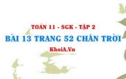 Bài 13 trang 52 Toán 11 Tập 2 Chân trời sáng tạo